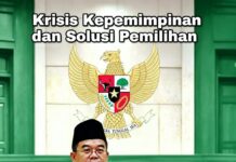 Krisis Kepemimpinan dan Solusi Pemilihan